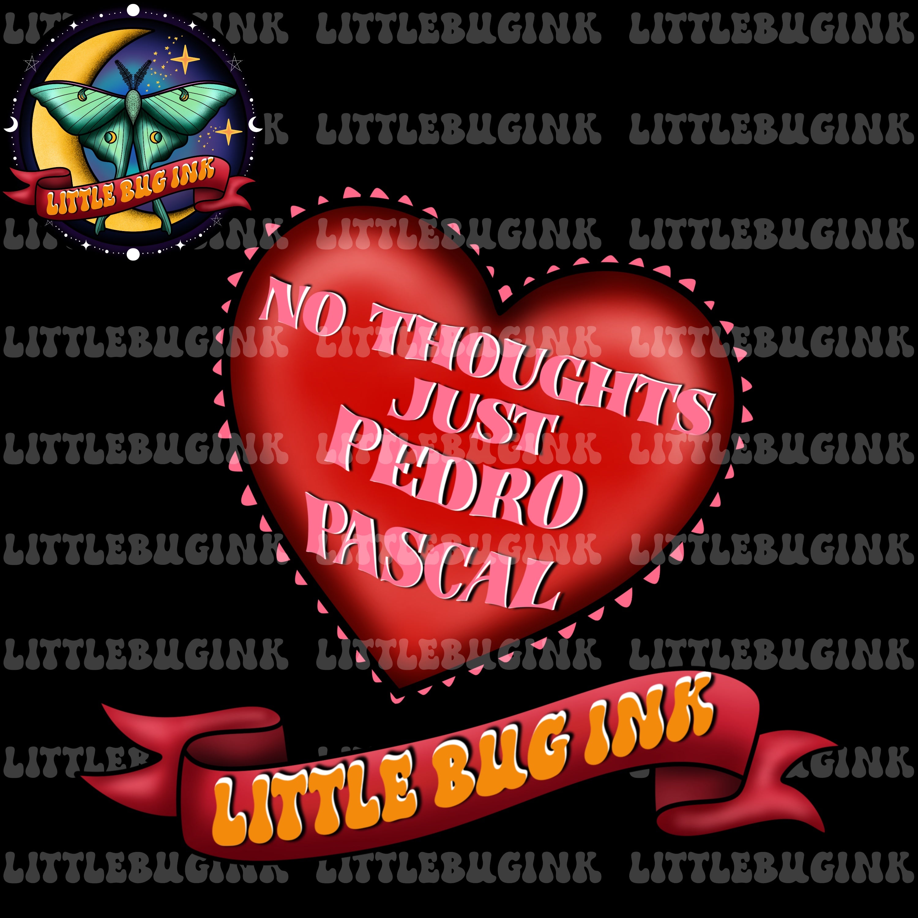 No thoughts just Pedro Pascal PNG – Little Bug Ink